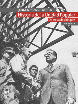 cover image of Historia de la Unidad Popular--Volumen IV